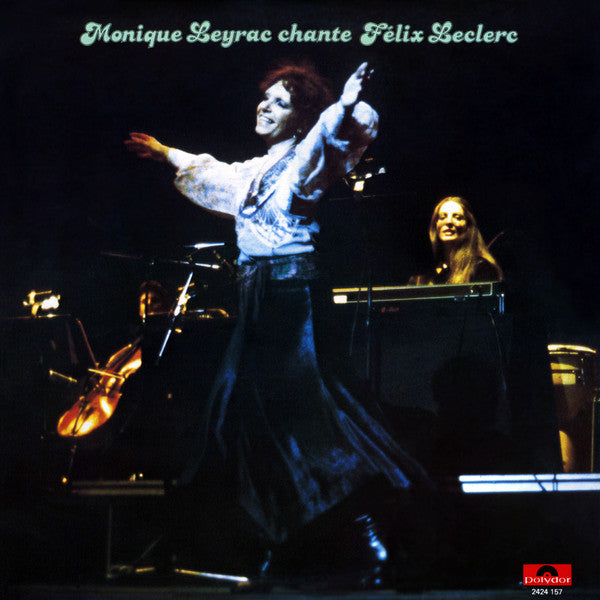 Monique Leyrac / Chante Félix Leclerc - LP Used