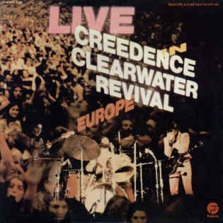 Creedence Clearwater Revival / Live In Europe - LP (Used)