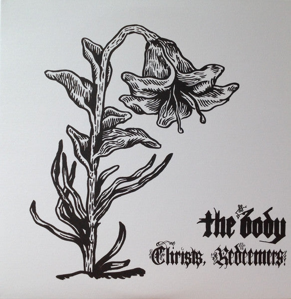 The Body / Christs, Redeemers - 2LP