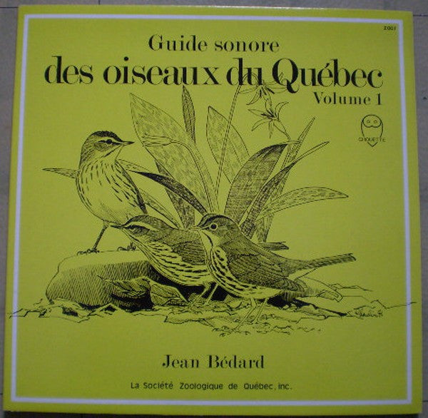 Jean Bédard / Sound Guide To The Birds Of Quebec Volume 1 - LP Used