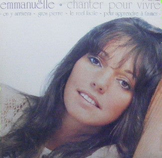 Emmanuëlle / Chanter Pour Vivre - LP Used