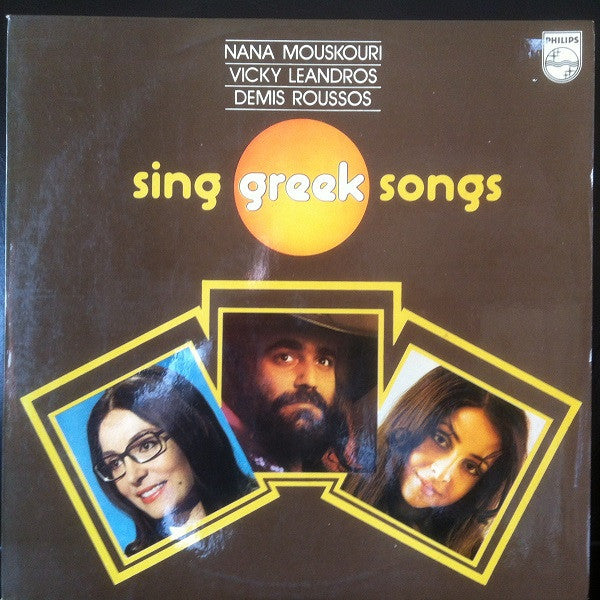 Nana Mouskouri, Vicky Leandros, Demis Roussos / Sing Greek Songs - LP Used