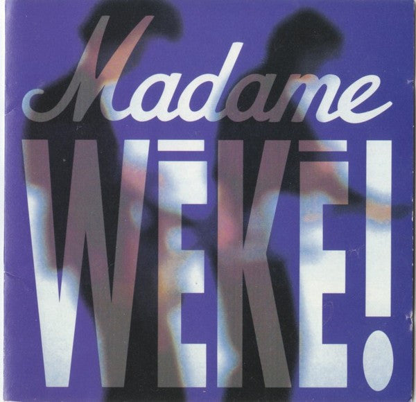 Madame / Wéké! - CD (Used)