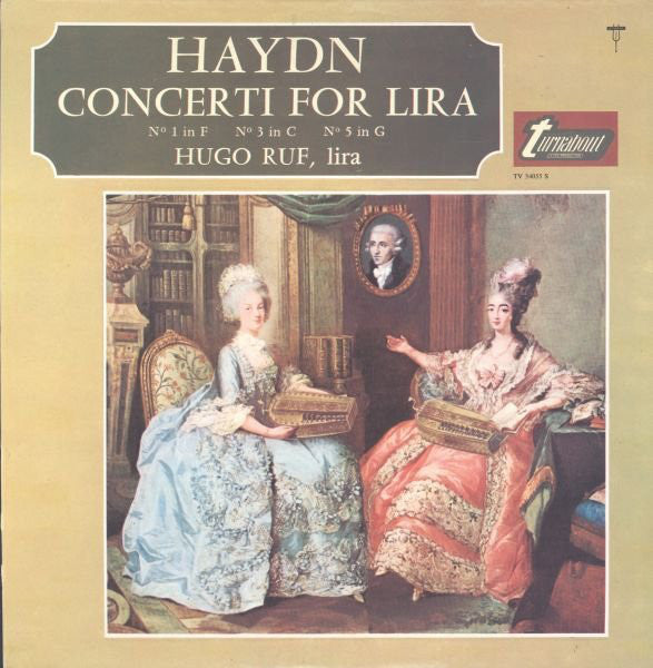 Haydn*, Hugo Ruf ‎/ Concerti For Lira - LP (used)