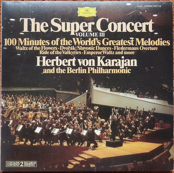 Herbert von Karajan / The Super Concert Volume III (100 Minutes Of The World&