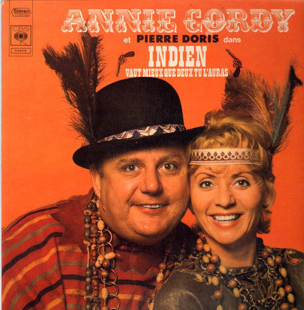 Annie Cordy And Pierre Doris / Indian Better Than Two You Get It - LP Used
