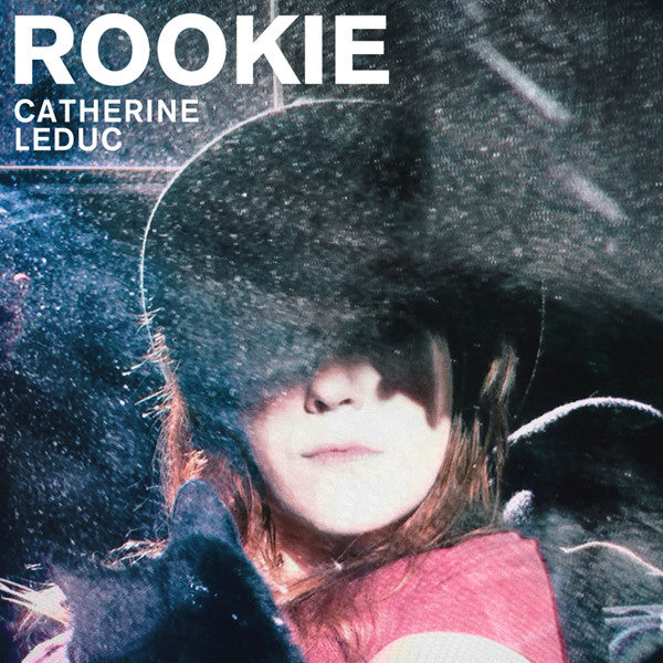 Catherine Leduc ‎/ Rookie - LP