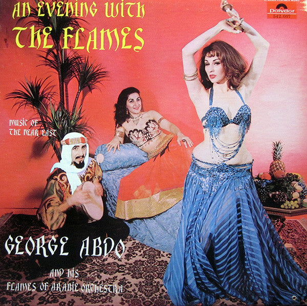 George Abdo And His "Flames Of Arabie" Orchestra* ‎/ An Evening With The Flames - LP (used)