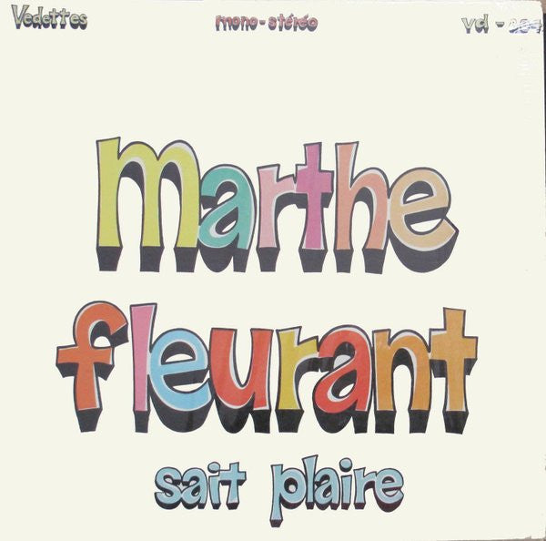 Marthe Fleurant / Marthe Fleurant Sait Plaire - LP Used