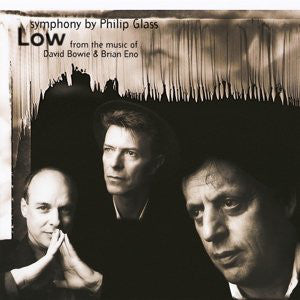 Philip Glass From The Music Of David Bowie & Brian Eno ‎/ "Low" Symphony - LP