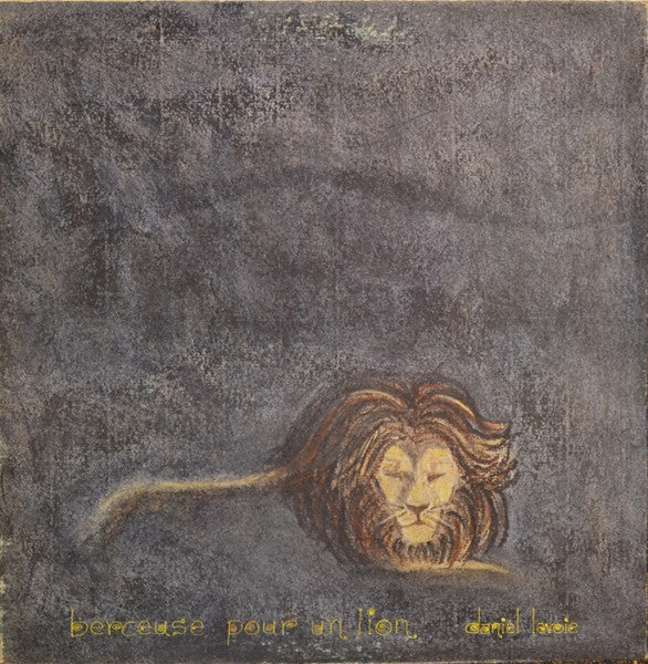 Daniel Lavoie / Berceuse Pour Un Lion - LP Used