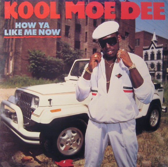 Kool Moe Dee / How Ya Like Me Now - LP (Used)