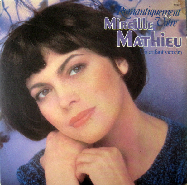 Mireille Mathieu / Romantically Your...A Child Will Come - LP Used