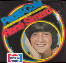 René Simard / Pepsi-cola Présente Les Plus Grands Succès - LP Used