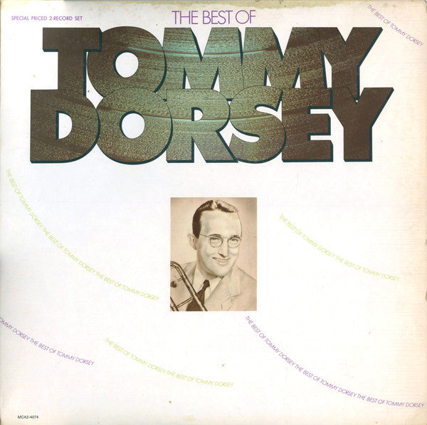 Tommy Dorsey And His Orchestra / The Best Of Tommy Dorsey - 2LP Used