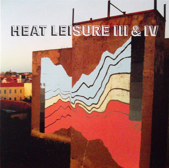 Heat Leisure / III &amp; IV - LP