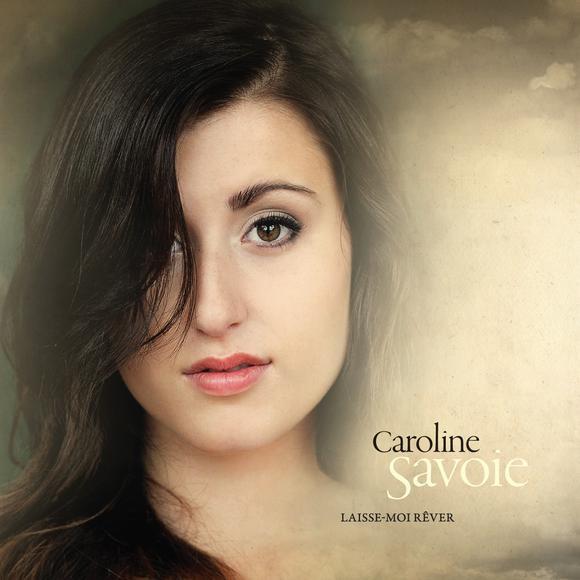Caroline Savoie / Laisse-moi rêver (EP) - CD