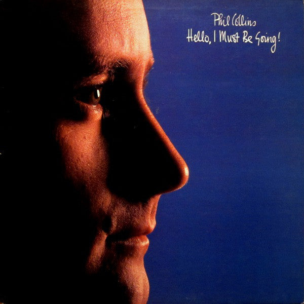 Phil Collins / Hello, I Must Be Going! - LP (used)