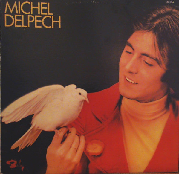 Michel Delpech ‎/ Michel Delpech - LP Used