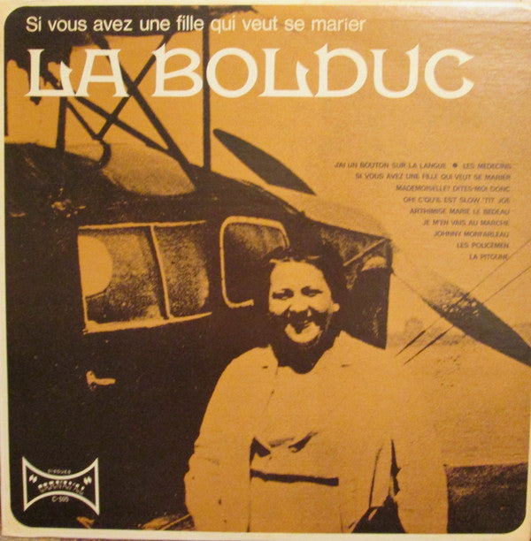 La Bolduc / Si vous Avez Une Fille Qui Peut Se Marier - LP (used)