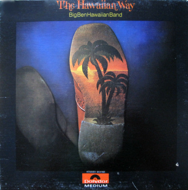 Big Ben Hawaiian Band ‎/ The Hawaiian Way - LP (used)