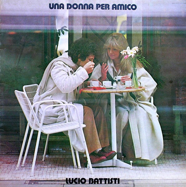 Lucio Battisti ‎/ Una Donna Per Amico - LP Used