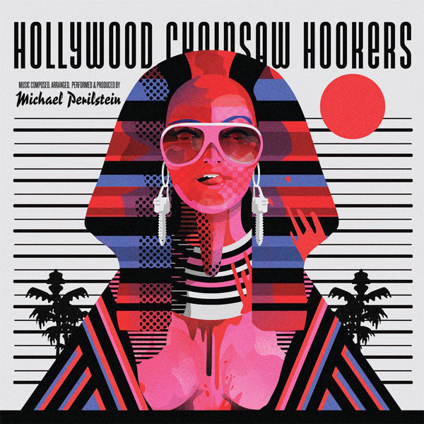 Michael Perilstein ‎/ Hollywood Chainsaw Hookers (OST (And Then Some)) - LP