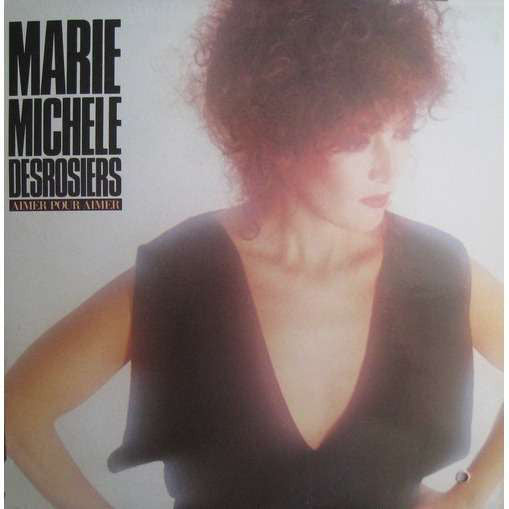 Marie-Michèle Desrosiers ‎/ Aimer Pour Aimer - LP Used