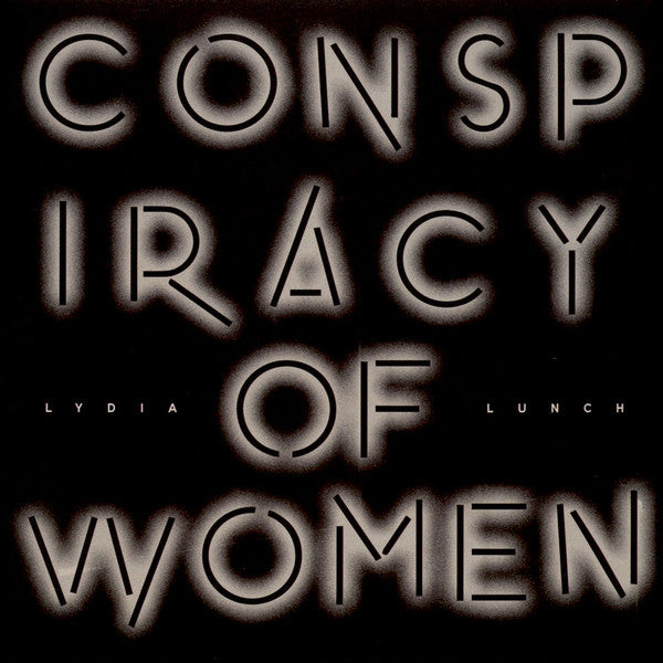 Lydia Lunch ‎/ Conspiracy Of Women - LP