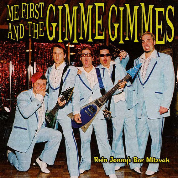 Me First And The Gimme Gimmes / Ruin Jonny&