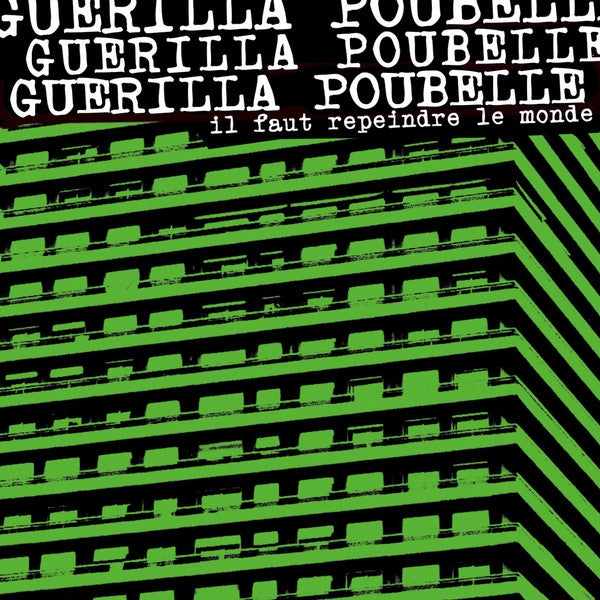 Guerilla Poubelle / We Must Repaint The World - LP+CD