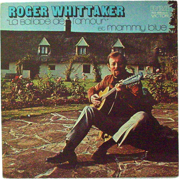 Roger Whittaker ‎/ The Ballad Of Love And Mammy Blue - LP (used)