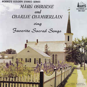 Marg Osburne , And Charlie Chamberlain, Marg Osburne And Charlie Chamberlain / Sing Favorite Sacred Songs - LP (used)