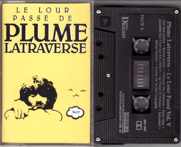 Plume Latraverse / Le Lour Passé De Plume Latraverse Vol. V - K7 Used