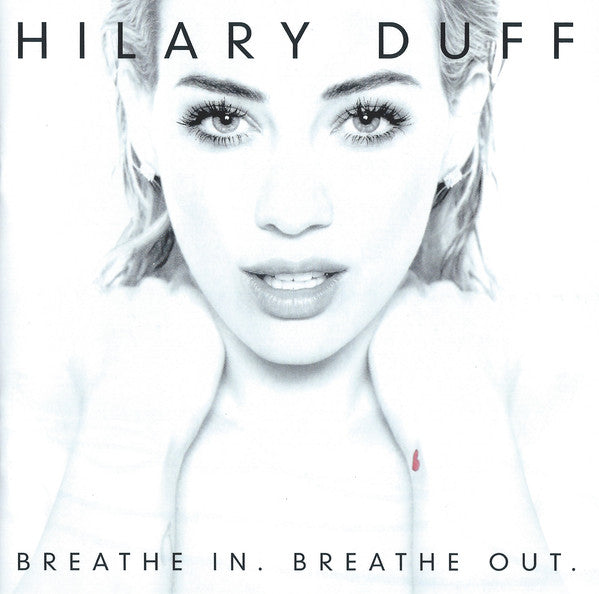 Hilary Duff ‎/ Breathe In. Breathe Out. - CD DLX