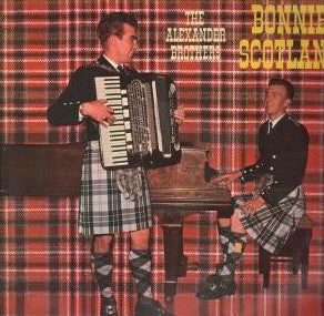 The Alexander Brothers / Bonnie Scotland - LP (used)