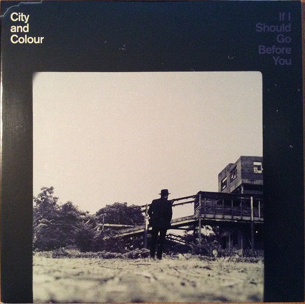 City And Color ‎/ If I Should Go Before You - 2LP