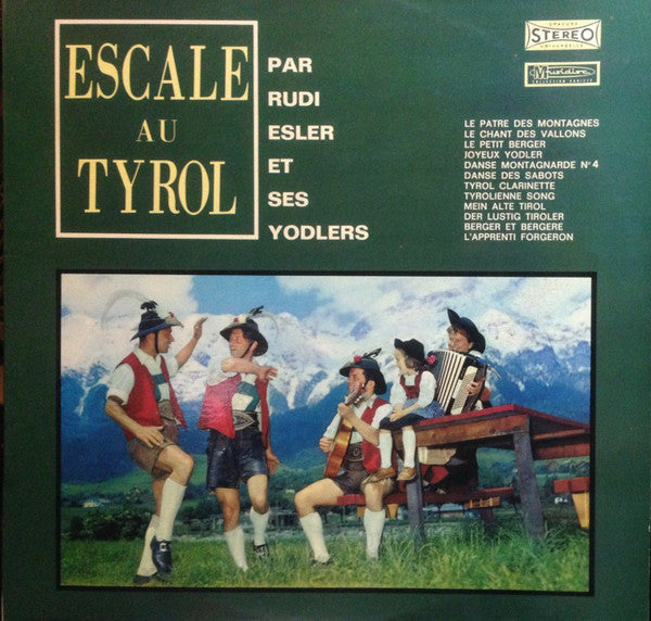 Rudi Esler Et Ses Yodlers / Escale Au Tyrol - LP (used)