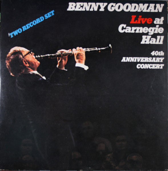 Benny Goodman / Live At Carnegie Hall 40th Anniversary Concert - 2LP Used