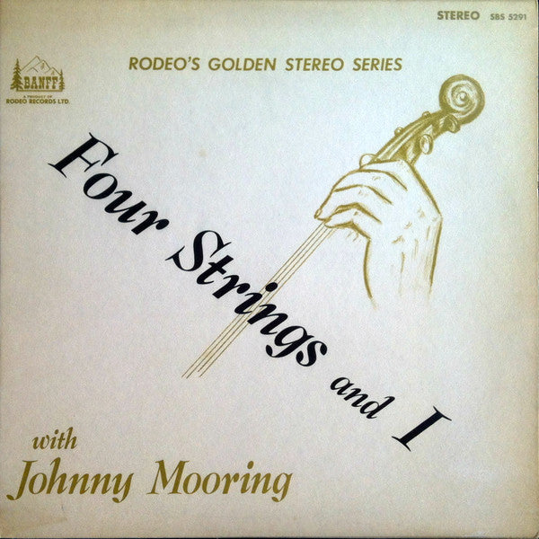 Johnny Mooring / Four Strings And I With Johnny Mooring - LP (used)