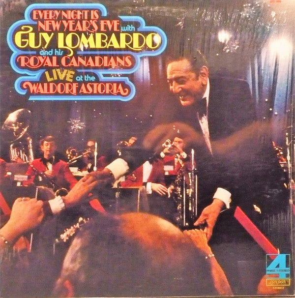 Guy Lombardo And His Royal Canadians ‎/ Every Night Is New Year&