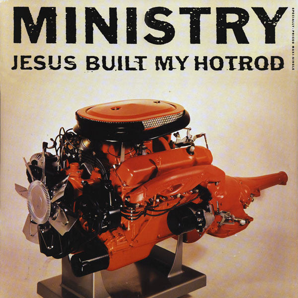 Ministry / Jesus Built My Hotrod - LP 12&