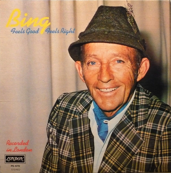 Bing Crosby ‎/ Feels Good, Feels Right - LP Used