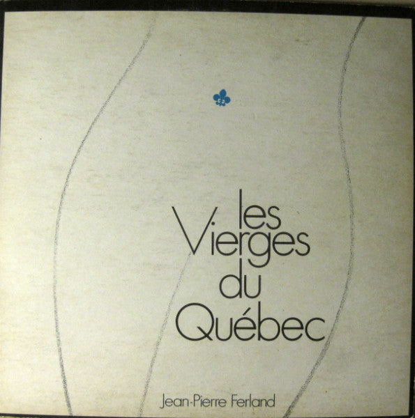 Jean-Pierre Ferland / The Virgins Of Quebec - LP Used