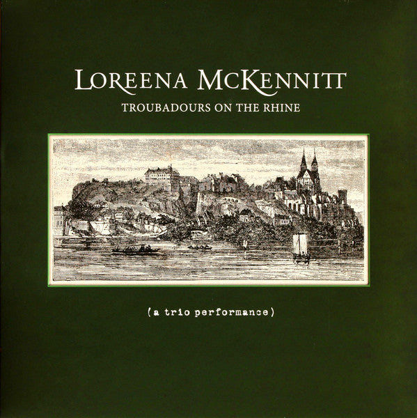 Loreena McKennitt / Troubadours On The Rhine - LP