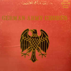 German Army Chorus And Brass Band / German Army Chorus  LP (used)