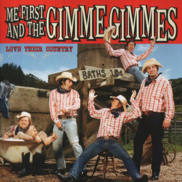 Me First And The Gimme Gimmes / Love Their Country - CD