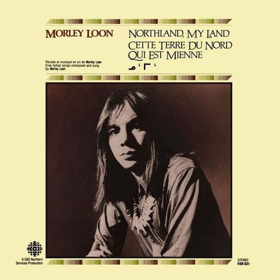 Morley Loon / Northland, My Land - LP