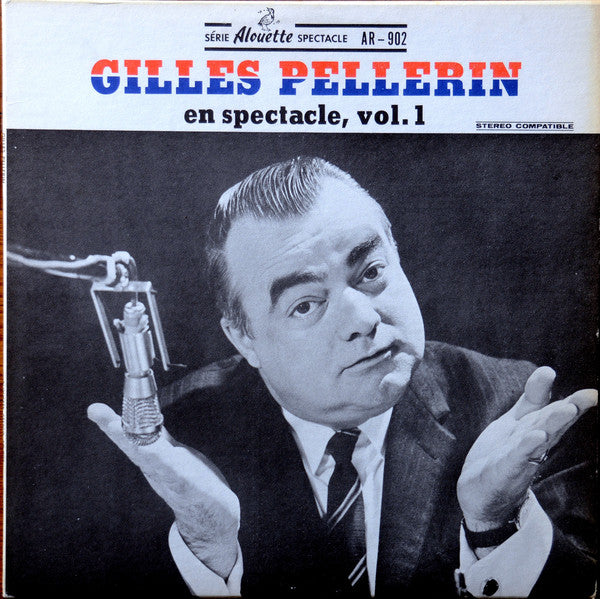 Gilles Pellerin / En Spectable, Vol. 1 - LP (used)