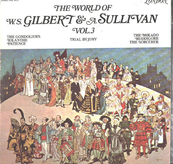 W. S. Gilbert & A. Sullivan ‎/ The World Of W. S. Gilbert & A. Sullivan Vol.3 - LP (used)